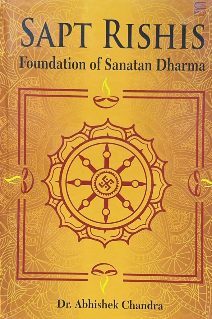 sapt-rishis-foundation-of-sanatan-dharma-abhishek-chandra