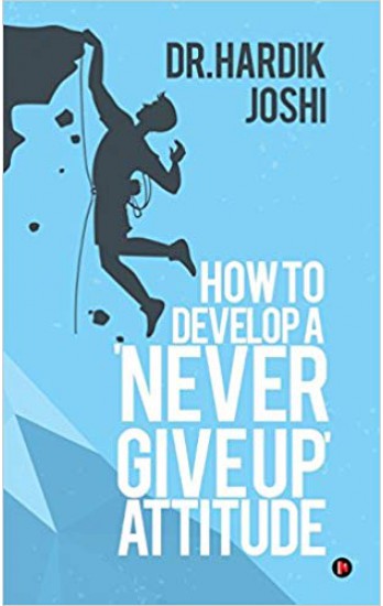 how-to-develop-a-never-giveup-attitude