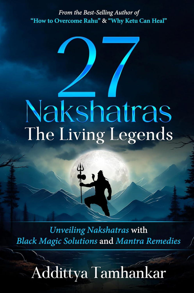 27 Nakshatras: The Living Legends [English]